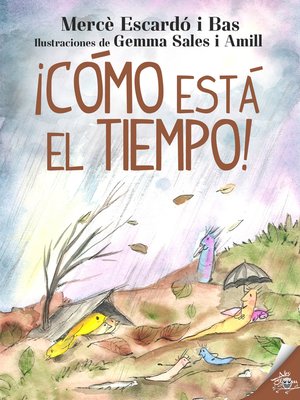 cover image of ¡Cómo está el tiempo!